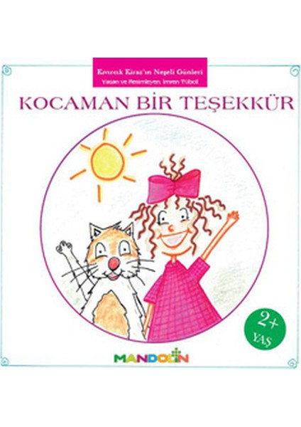 Kıvırcık Kiraz - 2 / Kocaman Bir Teşekkür