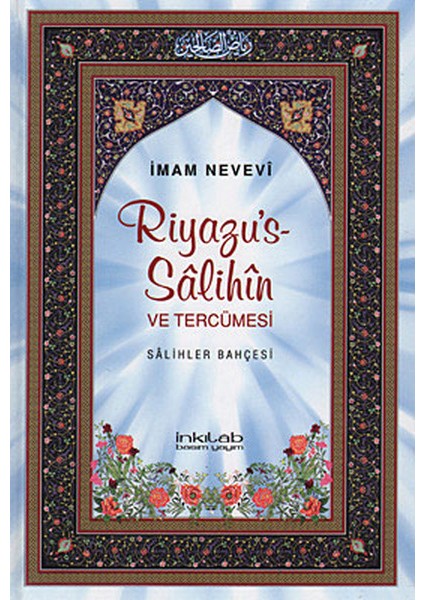 Riyazu's-Salihin Salihler Bahçesi (Büyük Boy)