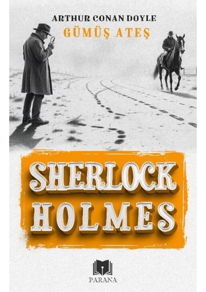 Gümüş Ateş - Sherlock Holmes
