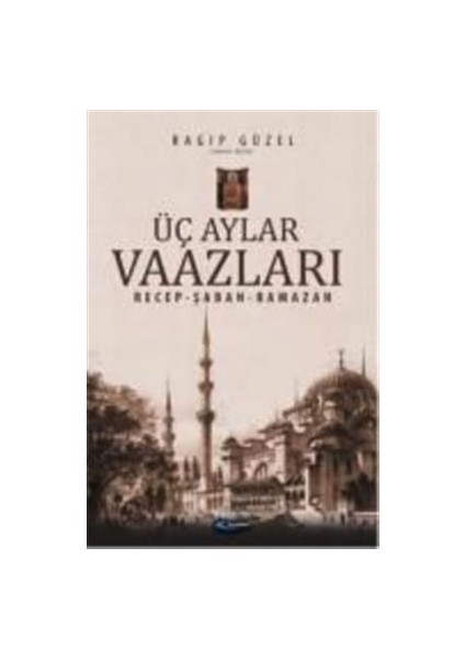Üç Aylar Vaazları (Recep-Şaban-Ramazan)
