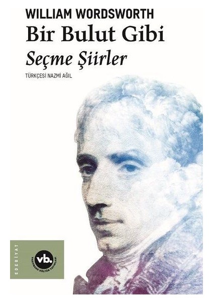 Bir Bulut Gibi - Seçme Şiirler