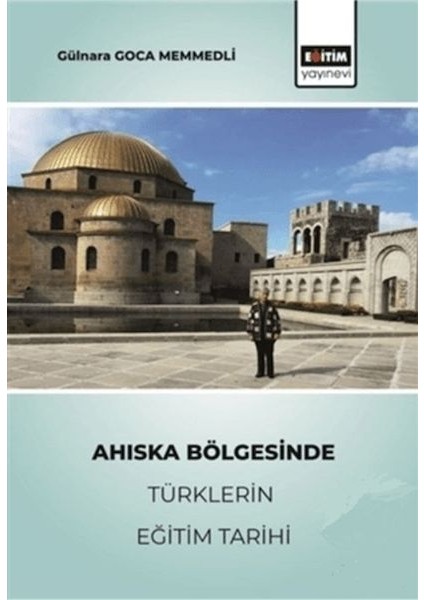 Ahıska Bölgesinde Türklerin Eğitim Tarihi