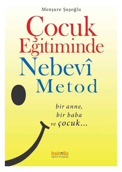 Çocuk Eğitiminde Nebevî Metot