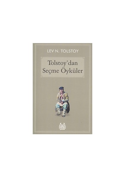 Tolstoy'dan Seçme Öyküler
