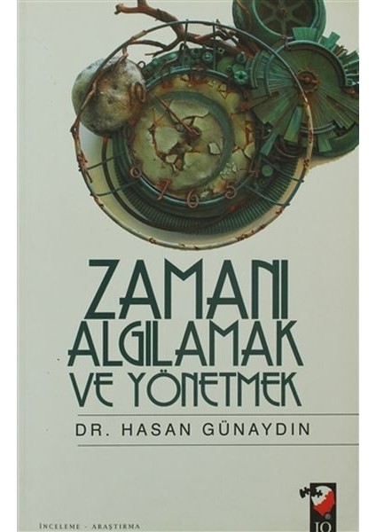 Zamanı Algılamak ve Yönetmek