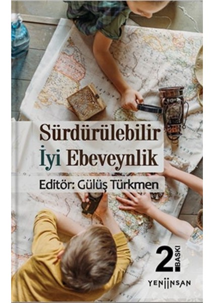 Sürdürülebilir Iyi Ebeveynlik