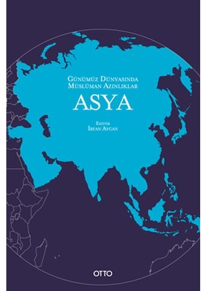 Günümüz Dünyasında Müslüman Azınlıklar: Asya