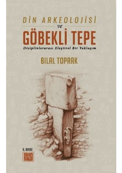 Din Arkeolojisi ve Göbekli Tepe