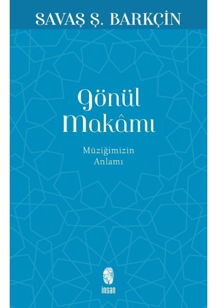 Gönül Makamı - Müziğimizin Anlamı