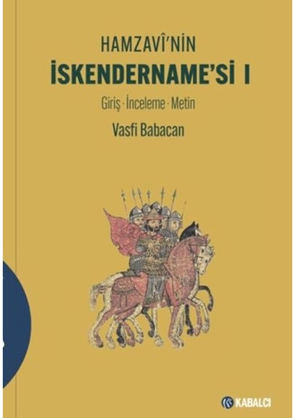 Hamzavi'nin Iskendername'si I Ciltli
