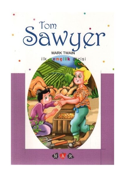 Tom Sawyer / Ilk Gençlik Dizisi