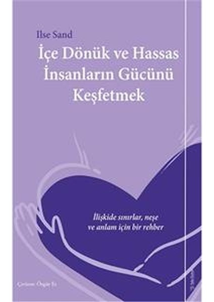 Içe Dönük ve Hassas Insanların Gücünü Keşfetmek