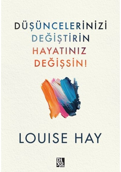 Düşüncelerinizi Değiştirin Hayatınız Değişsin