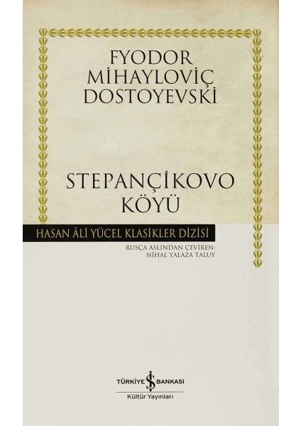 Stepançikovo Köyü - Hasan Ali Yücel Klasikleri (Ciltli)
