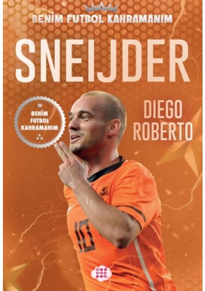 Sneıjder – Benim Futbol Kahramanım