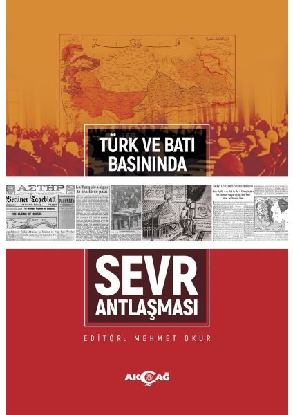 Türk ve Batı Basınında Sevr Antlaşması