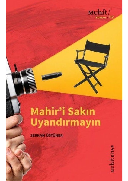 Mahir’i Sakın Uyandırmayın