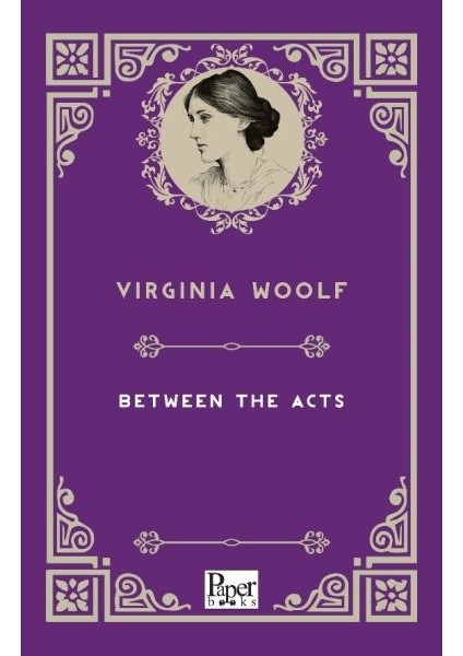 Between The Acts (Ingilizce Kitap)