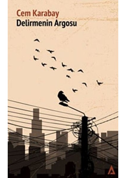 Delirmenin Argosu