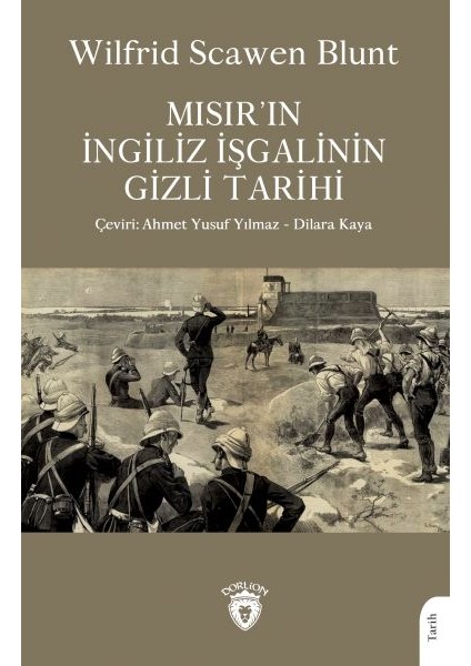 Mısır’ın Ingiliz Işgalinin Gizli Tarihi
