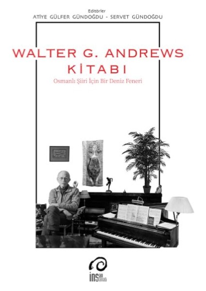 Walter G. Andrews Kitabı - Osmanlı Şiiri Için Bir Deniz Feneri