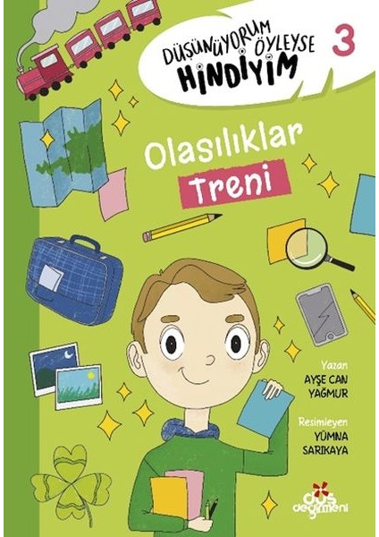 Düşünüyorum Öyleyse Hindiyim 3 - Olasılıklar Treni