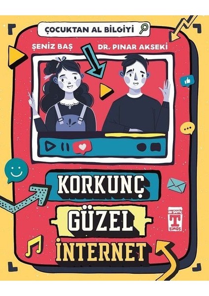 Korkunç Güzel Internet - Çocuktan Al Bilgiyi