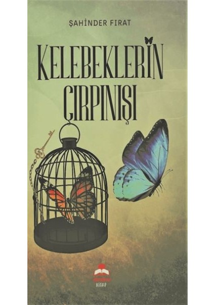 Kelebeklerin Çırpınışı