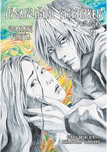 Insanlığımı Yitirirken Cilt 3