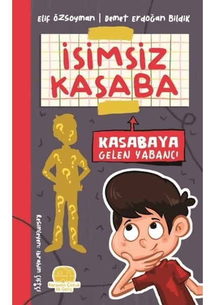 Isimsiz Kasaba - Kasabaya Gelen Yabancı
