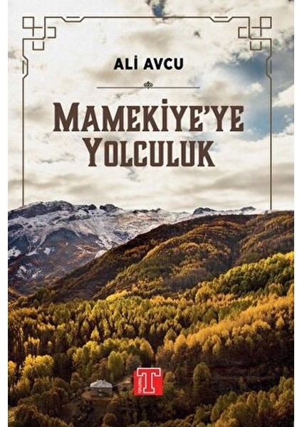 Mamekiye'ye Yolculuk
