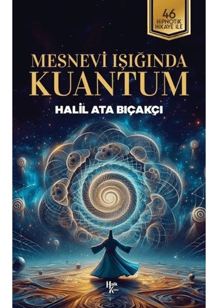 Mesnevi Işığında Kuantum
