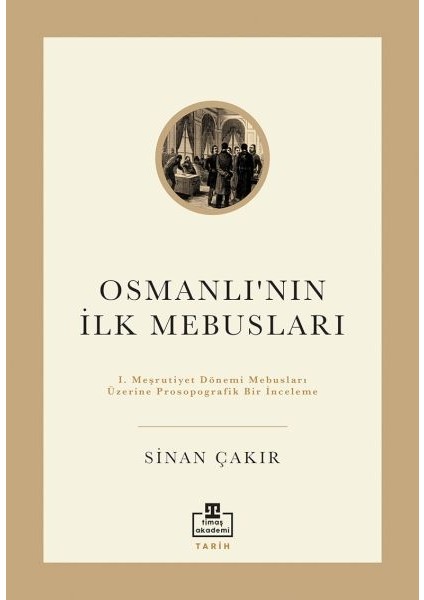 Ilk Osmanlı Mebusları