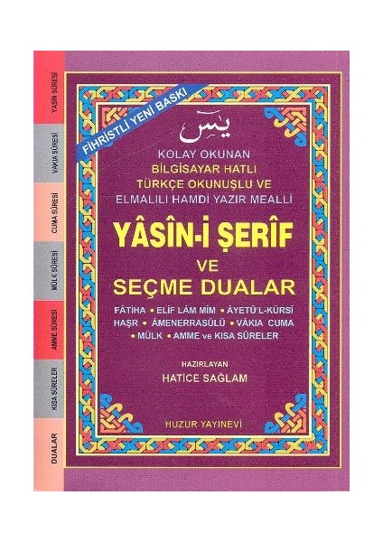 Küçük Boy Fihristli Bilgisayar Hattı Kolay Okunan Yasin-I Şerif ve Seçme Dualar (Kod: 033)