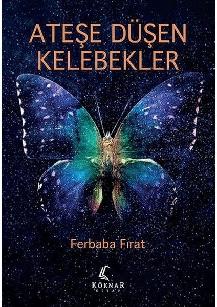 Ateşe Düşen Kelebekler