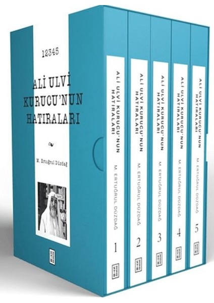 Ali Ulvi Kurucu’nun Hatıraları