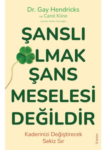 Şanslı Olmak Şans Meselesi Değildir