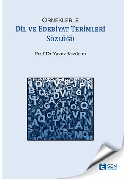 Örneklerle Dil ve Edebiyat Terimleri Sözlüğü