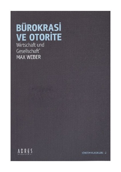 Bürokrasi ve Otorite