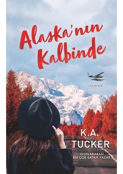 Alaska’nın Kalbinde
