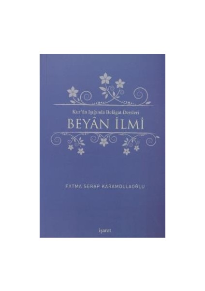 Kur'an Işığında Belagat Dersleri Beyan Ilmi