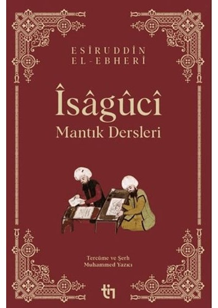 Mantık Dersleri - Îsâgûcî