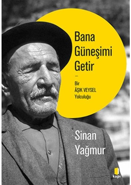 Bana Güneşimi Getir