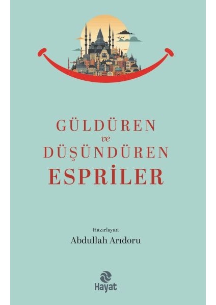 Güldüren ve Düşündüren Espriler