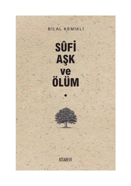 Sufi Aşk ve Ölüm