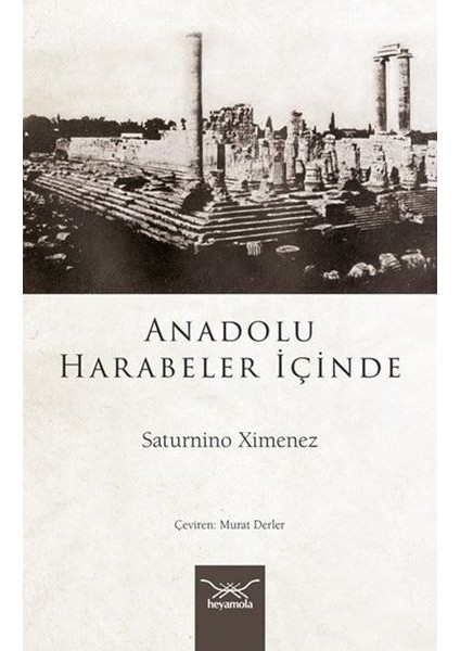 Anadolu Harabeler Içinde