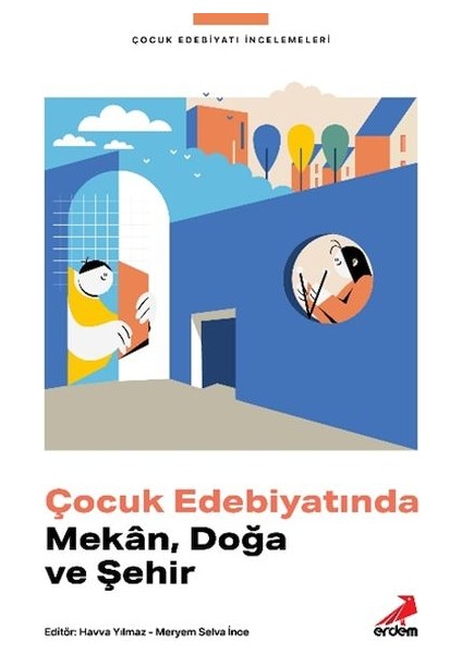 Çocuk Edebiyatında Mekân, Doğa ve Şehir