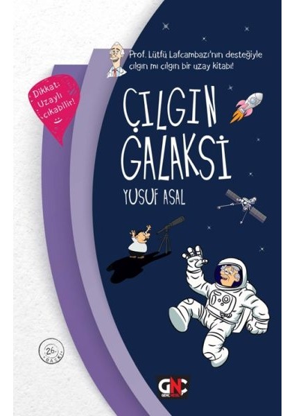 Çılgın Galaksi (Ciltli)