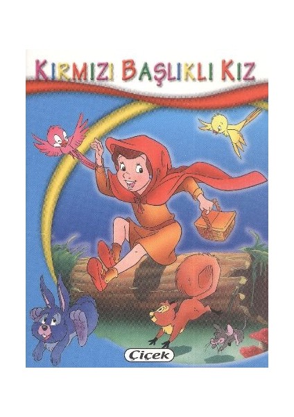 Minik Kitaplar Dizisi Kırmızı Başlıklı Kız