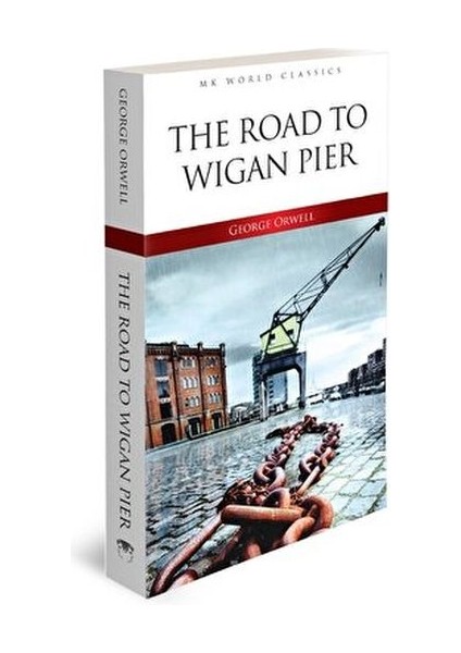 Road To Wigan Pier